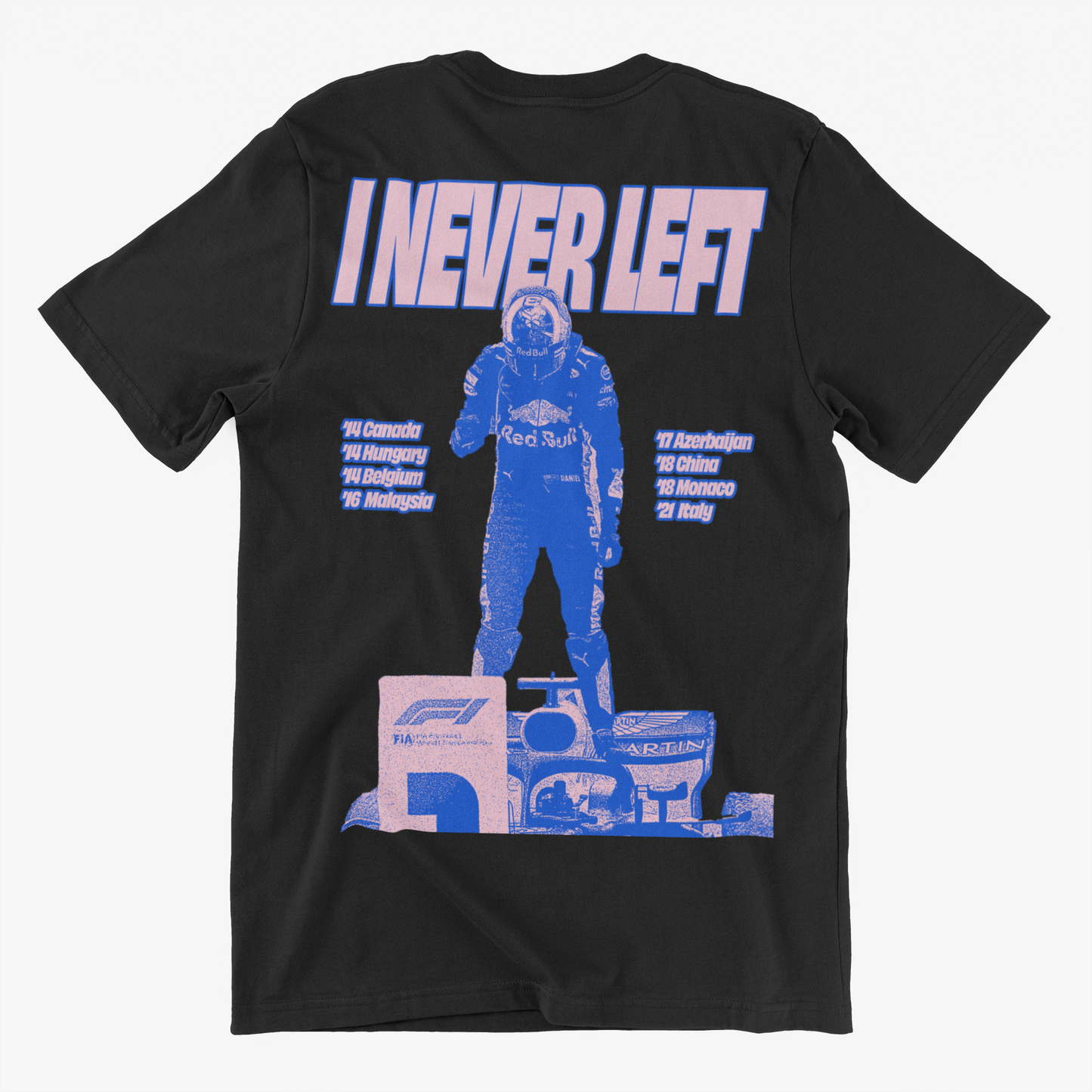 Daniel Ricciardo 'I Never Left' T-Shirt